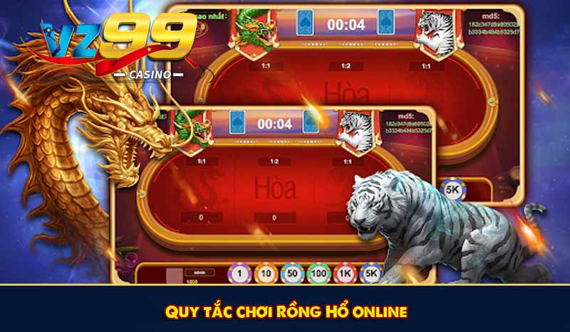 Rồng Hổ Online - Trò chơi hấp dẫn mang đến cơ hội thưởng lớn 7 Quy tắc chơi Rồng Hổ online