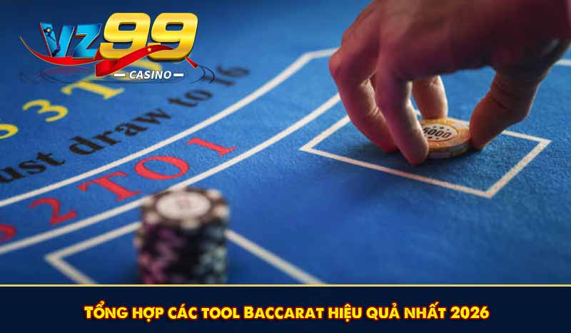 Tool Baccarat Là Gì? Những Điều Cần Biết Trước Khi Sử Dụng 4 Tổng hợp các tool Baccarat hiệu quả nhất 2026